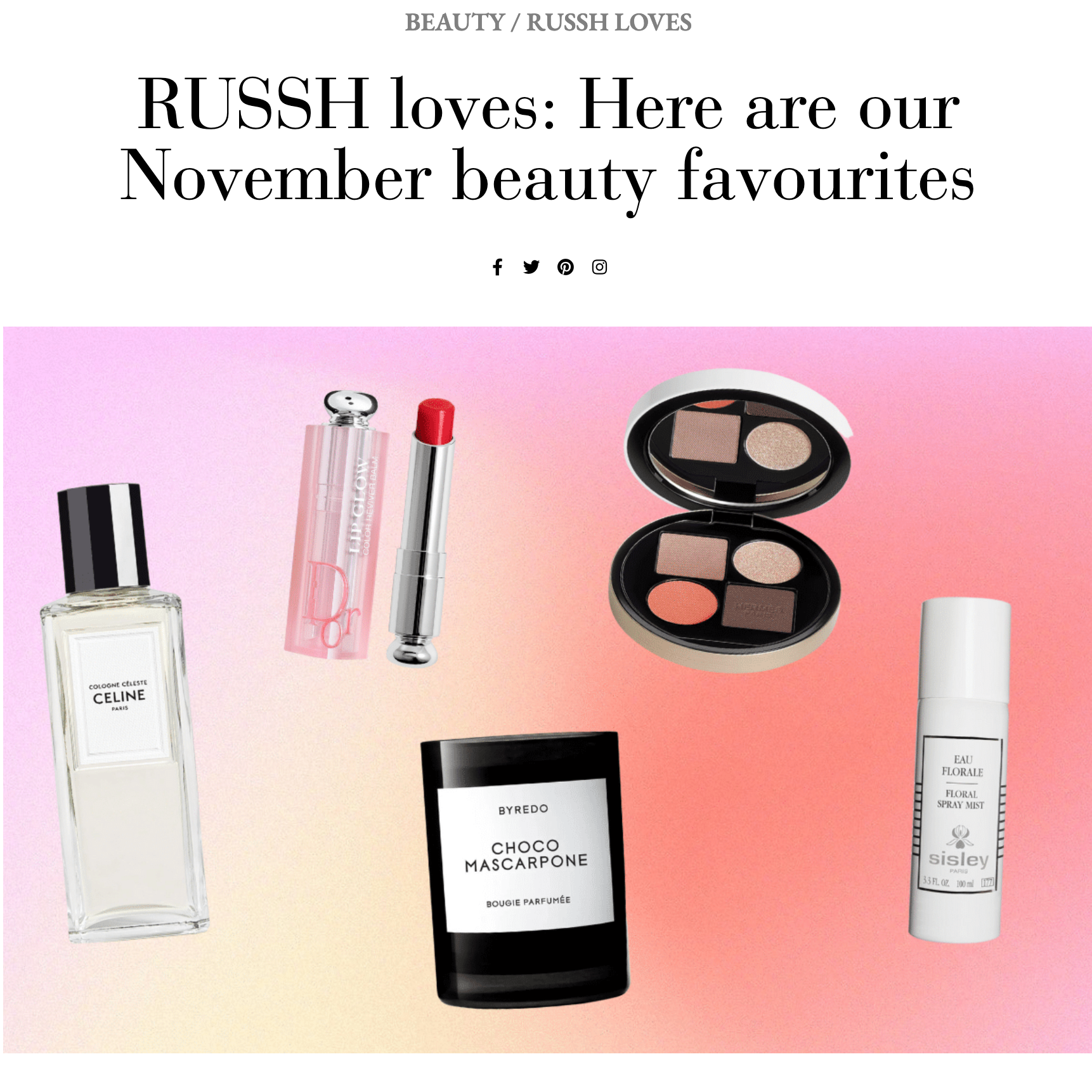RUSSH loves: Here are our November beauty favourites