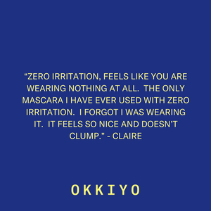 ZERO IRRITATION, FEELS LIKE YOU ARE WEARING NOTHING AT ALL.  THE ONLY MASCARA I HAVE EVER USED WITH ZERO IRRITATION.  I FORGOT I WAS WEARING IT.  IT FEELS SO NICE AND DOESN'T CLUMP.  CLAIRE.